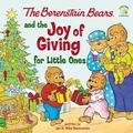 Cover: The Berenstain Bears and the Joy of Giving for Little Ones - Zonderkidz