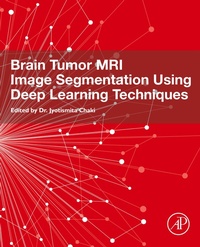 Bild: Brain Tumor MRI Image Segmentation Using Deep Learning Techniques - Academic Press