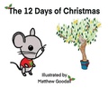 Cover: The Twelve Days of Christmas - Matthew Goodall