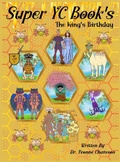 Cover: Super YC Book's - The King's Birthday - Queens Crown