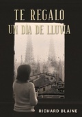 Cover: Te regalo un dia de lluvia - Arlanzon Press