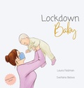 Cover: Lockdown Baby (Mother and Baby Version) - Little Ivory Haus