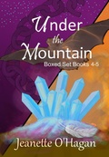 Cover: Under the Mountain Boxed Set: Books 4-5 - By the Light Books