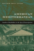 Cover: American Mediterranean - Harvard University Press