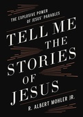 Cover: Tell Me the Stories of Jesus - Thomas Nelson Publishers