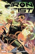 Cover: Iron Fist: The Shattered Sword - Marvel Comics