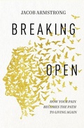 Cover: Breaking Open - Thomas Nelson Publishers