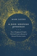 Cover: A Non-Anxious Presence - Moody Publishers