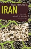 Cover: The Baha'i Communities of Iran 1851-1921 Volume 2 - George Ronald