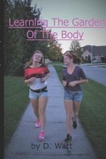Cover: Learning The Garden Of The Body - International ISBN Agency