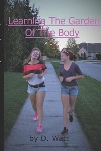 Enlarge image Cover: Learning The Garden Of The Body - International ISBN Agency
