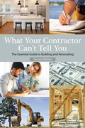 Cover: What Your Contractor Can't Tell You, 2nd Edition - Shube Publishing