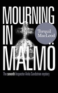 Cover: MOURNING IN MALMOe - Torquil MacLeod Books Ltd.