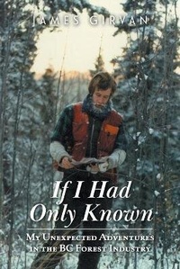 Enlarge image Cover: If I Had Only Known - FriesenPress