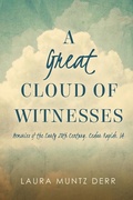 Cover: A Great Cloud of Witnesses - IngramSpark