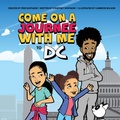 Cover: Come on a Journee with me to DC - IngramSpark