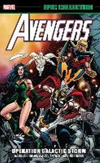 Enlarge image Cover: Avengers Epic Collection: Operation Galactic Storm - Marvel Comics