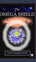 Cover: The Omega Shield (Future Navigator Armor) - Blurb