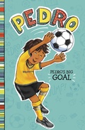 Cover: Pedro's Big Goal - Raintree Publishers