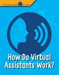 Cover: How Do Virtual Assistants Work? - Raintree Publishers