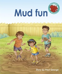 Enlarge image Cover: Mud fun - Raintree Publishers