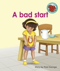 Cover: bad start - Raintree Publishers