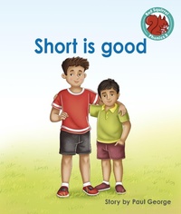 Enlarge image Cover: Short is good - Raintree Publishers