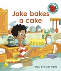 Cover: Jake bakes a cake - Raintree Publishers