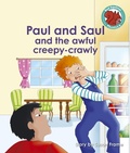Cover: Paul and Saul and the awful creepy-crawly - Raintree Publishers