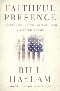 Enlarge image Cover: Faithful Presence - Thomas Nelson Publishers