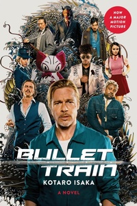 Abbildung von: Bullet Train (Movie Tie-In Edition) - Harry N. Abrams