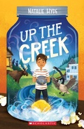 Cover: Up the Creek - Scholastic Canada