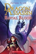 Cover: Dragon Assassin Royal Blood - Scholastic Canada