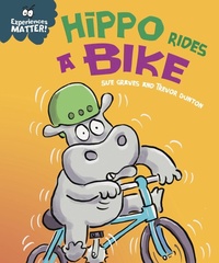 Enlarge image Cover: Experiences Matter: Hippo Rides a Bike - Franklin Watts Ltd