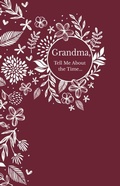 Cover: Grandma, Tell Me about the Time, Miam - Plain Sight Publishing