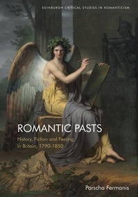 Enlarge image Cover: Romantic Pasts - Edinburgh University Press