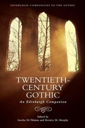 Cover: Twentieth-Century Gothic - Edinburgh University Press