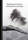 Cover: Marketing, Creativity and Experiential Design - Cambridge Scholars Publishing