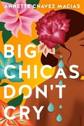 Cover: Big Chicas Don't Cry - Montlake