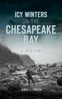 Abbildung von: Icy Winters on the Chesapeake Bay - HISTORY PR