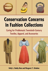 Abbildung von: Conservation Concerns in Fashion Collections - Kent State University Press