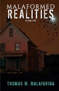Cover: Malaformed Realities Volume 5 - Hellbender Books