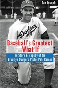 Cover: Baseball's Greatest What If - Sunbury Press, Inc.