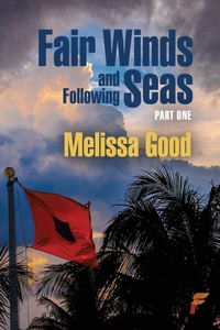 Enlarge image Cover: Fair Winds and Following Seas Part 1 - Flashpoint Publications