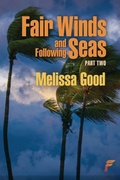 Cover: Fair Winds and Following Seas Part Two - Flashpoint Publications