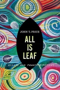 Cover: All Is Leaf - University of Iowa Press