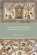 Cover: Armenian Apocrypha from Adam to Daniel - SBL Press