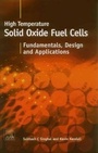 Cover: High-temperature Solid Oxide Fuel Cells: Fundamentals, Design and Applications - Elsevier