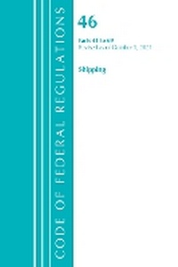 Abbildung von: Code of Federal Regulations, Title 46 Shipping 41-69, Revised as of October 1, 2021 - Bernan Press