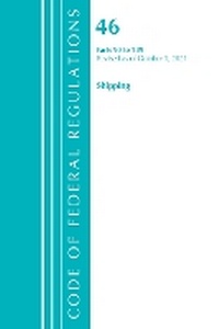 Abbildung von: Code of Federal Regulations, Title 46 Shipping 90-139, Revised as of October 1, 2021 - Bernan Press